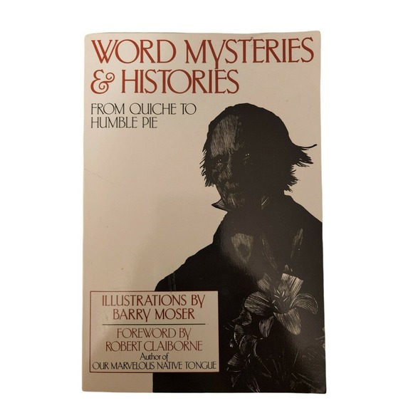 Word‎ Mysteries and Histories : From Quiche to Humble Pie (1986, Paperback) - Picture 1 of 2